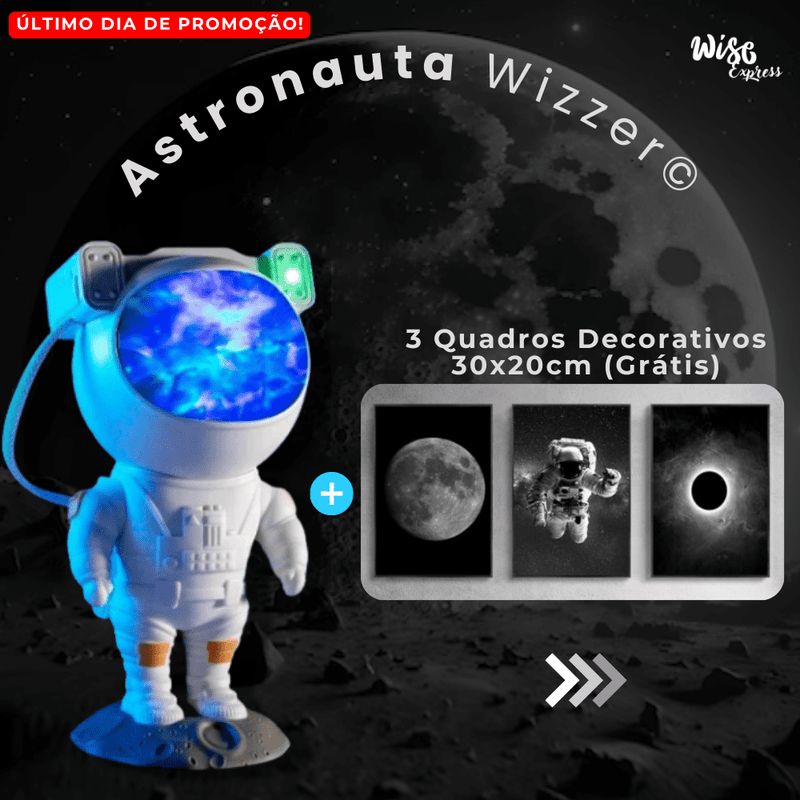 Astronauta Wizzer Projetor de Galáxias + 3  Quadros Decorativos Grátis